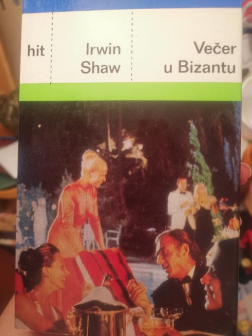 VEČER U BIZANTU - IRWIN SHAW