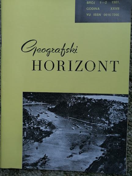 Geografski horizonti - broj 1-2, 1981.