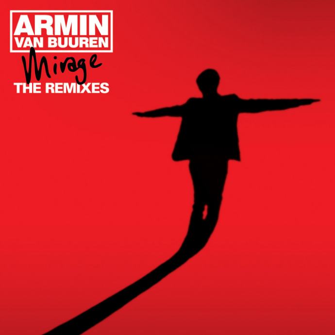 Armin van Buuren - Mirage Remixes