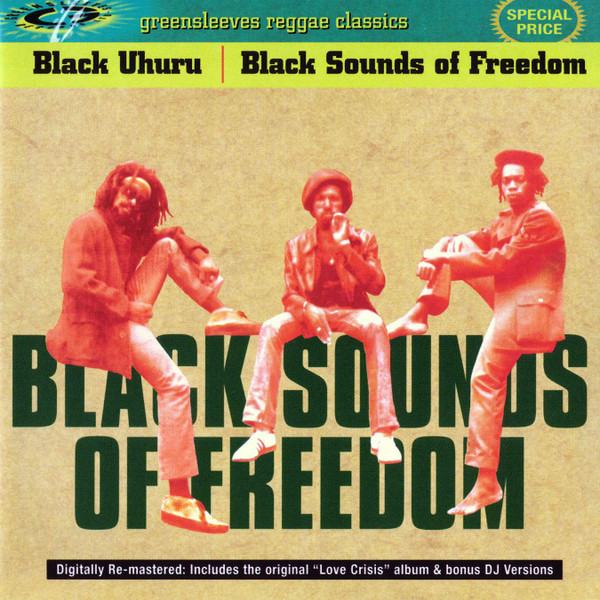 Black Uhuru – Black Sounds Of Freedom