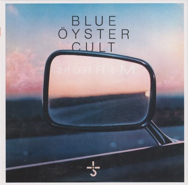 BLUE ÖYSTER CULT – Mirrors /NOVO/