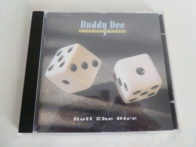 Buddy Dee & The Ghostriders - Roll The Dice,.....CD
