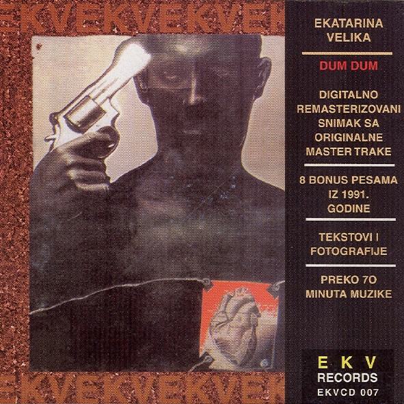 cd Ekatarina Velika ‎– Dum Dum  /EKV Records ‎– EKVCD 007/