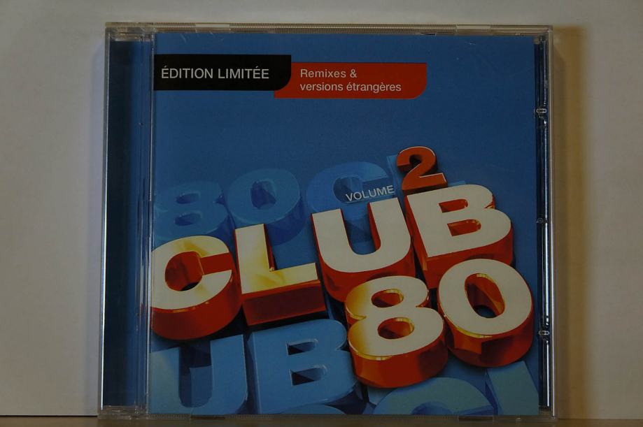 Club 80 Volume 2 (2-CD) Edition Limitee Remixes