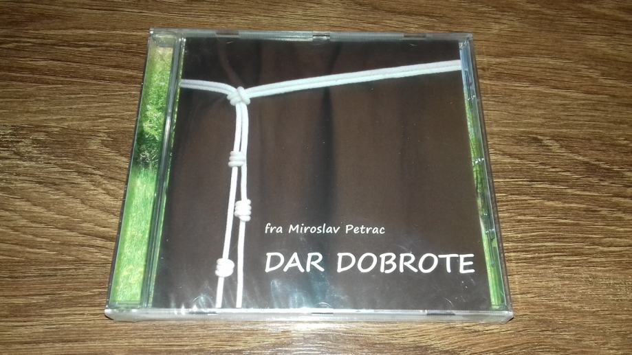 Dar dobrote, fra Miroslav Petrac