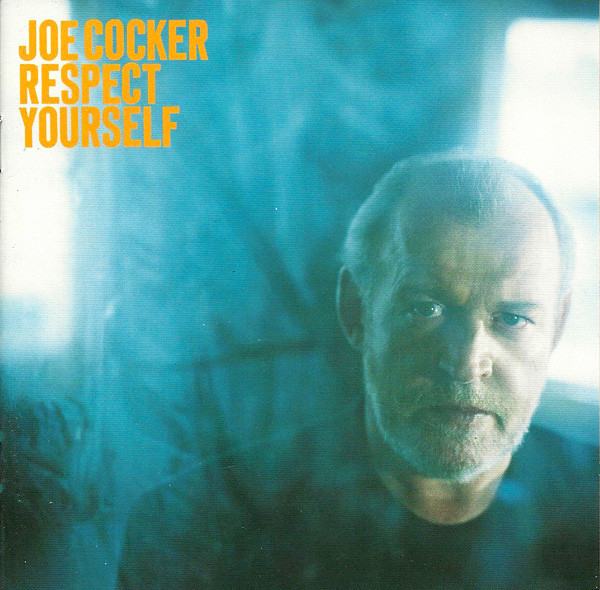 JOE COCKER - RESPECT YOURSELF