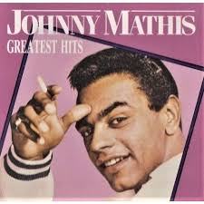 JOHNNY MATHIS - GREATEST HITS  #SX5i