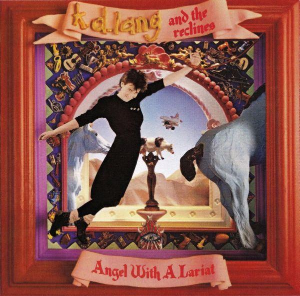 K.D. LANG & THE RECLINES - Angel With A Lariat /KAO NOVO/