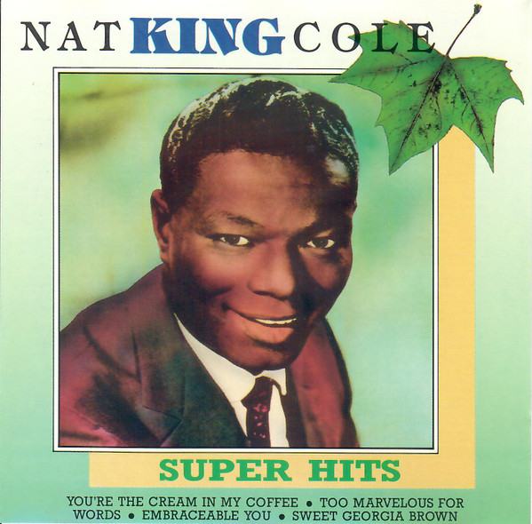 NAT KING COLE – Super Hits