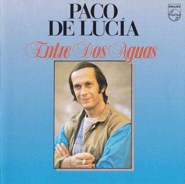 PACO DE LUCÍA – Entre Dos Aguas /KAO NOVO/