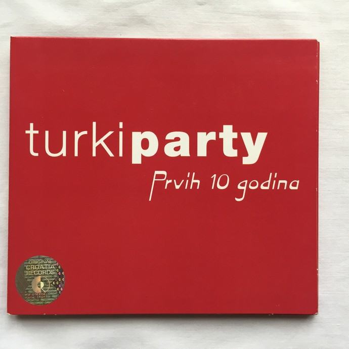 Razni izvođači: Turki Party - Prvih 10 Godina, glazbeni CD