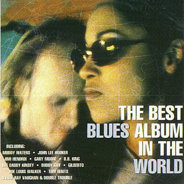 THE  BEST BLUES ALBUM IN THE WORLD