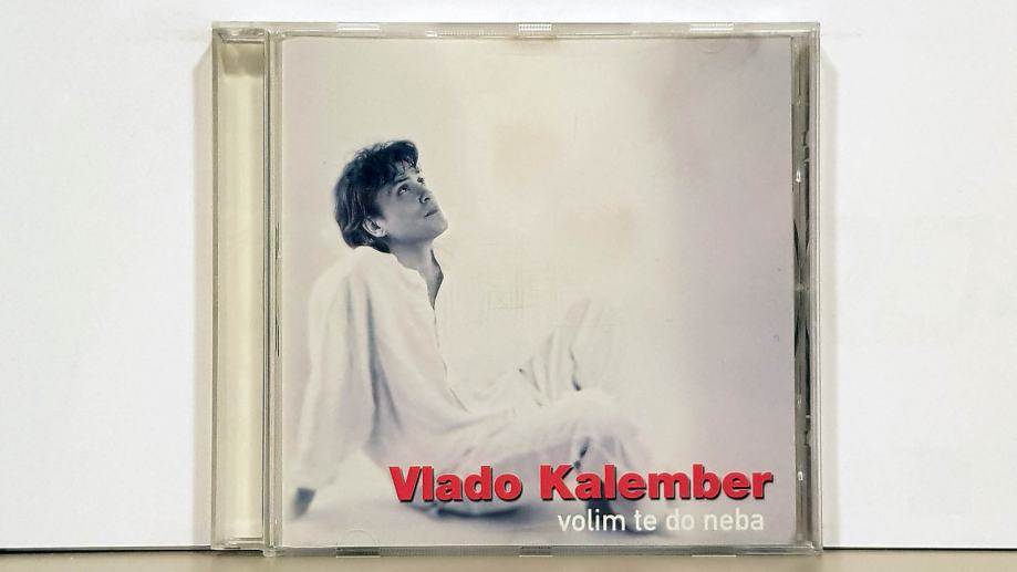 Vlado Kalember - Volim te do neba   CD