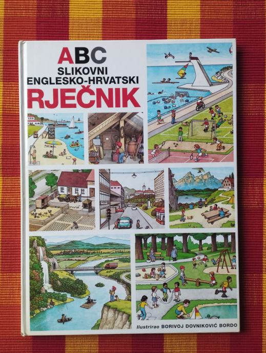 ABC slikovni englesko - hrvatski rječnik (il. B. Dovniković Bordo)