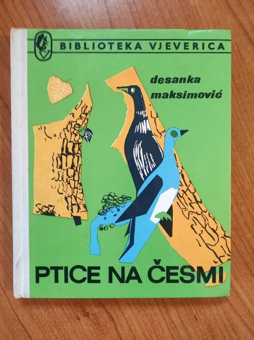 Desanka Maksimović - Ptice na česmi