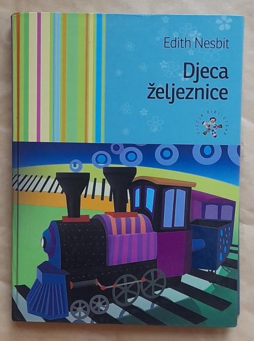 Edith Nesbit...Djeca Željeznice