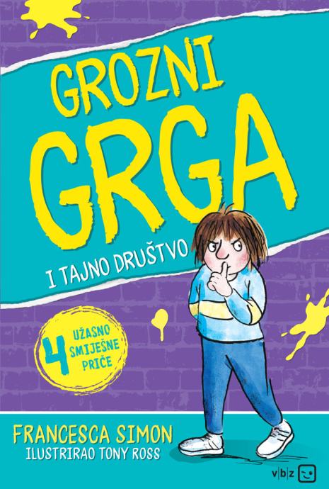 Francesca Simon: Grozni Grga i tajno društvo