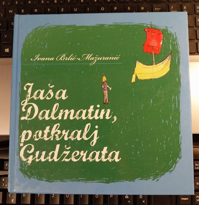 Jaša Dalmatin, potkralj Gudžerata - Ivana Brlić-Mažuranić