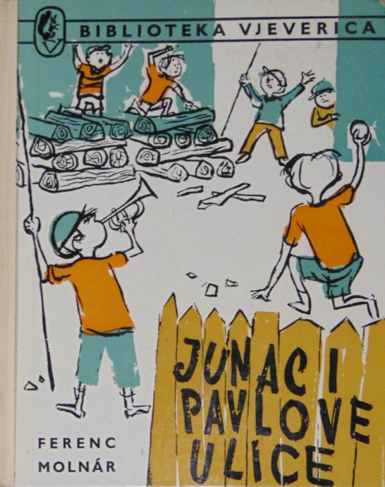 Junaci Pavlove ulice Ferenc Molnar