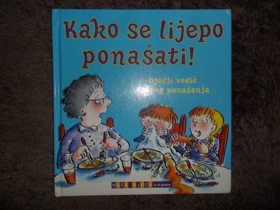 Knjiga "Kako se lijepo ponašati"- bonton za djecu