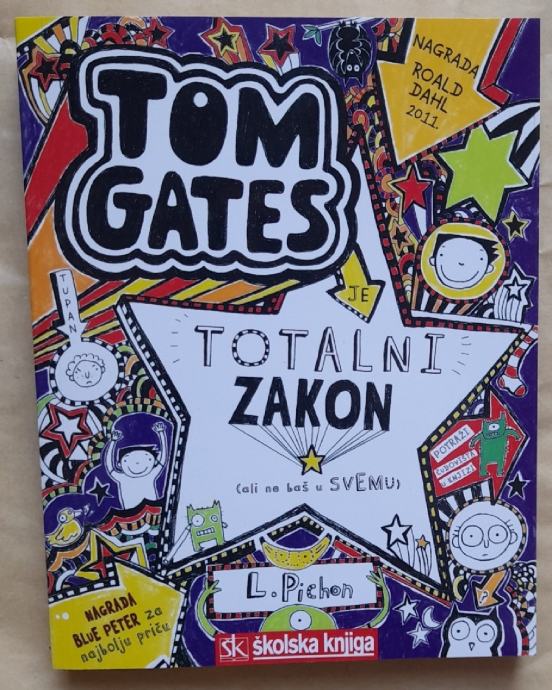 L.Pichon...TOM GATES JE TOTALNI ZAKON(ali ne baš u SVEMU)