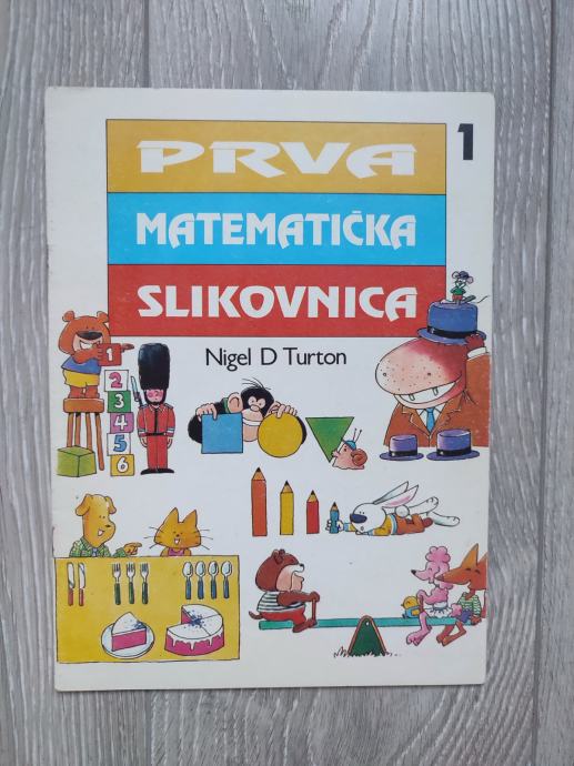 Nigel D.Turton PRVA MATEMATIČKA SLIKOVNICA