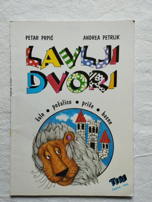 Prpić, Petrlik - Lavlji dvori