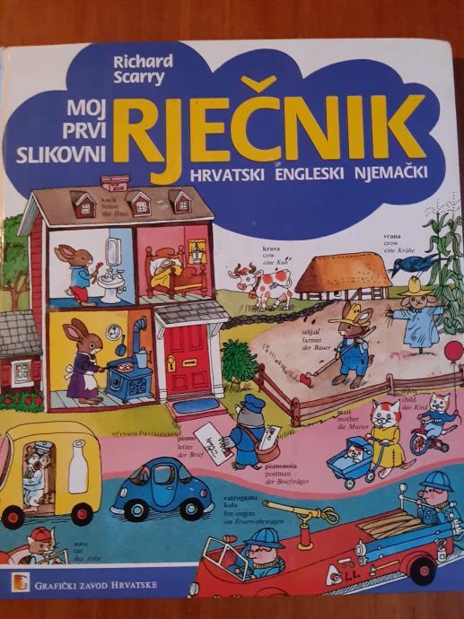 RICHARD SCARRY MOJ PRVI SLIKOVNI RJEČNIK