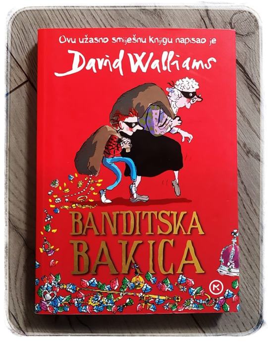 Banditska Bakica David Walliams