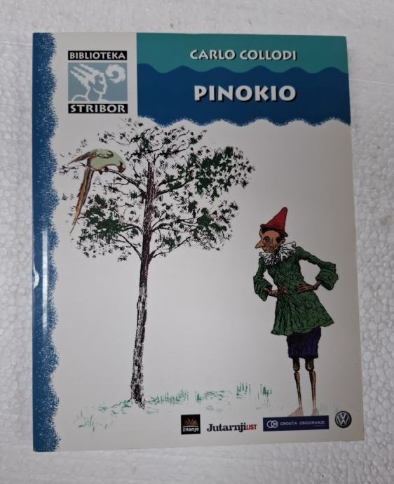 Collodi, Carlo - Pinokio : čudnovati doživljaji jednog lutka