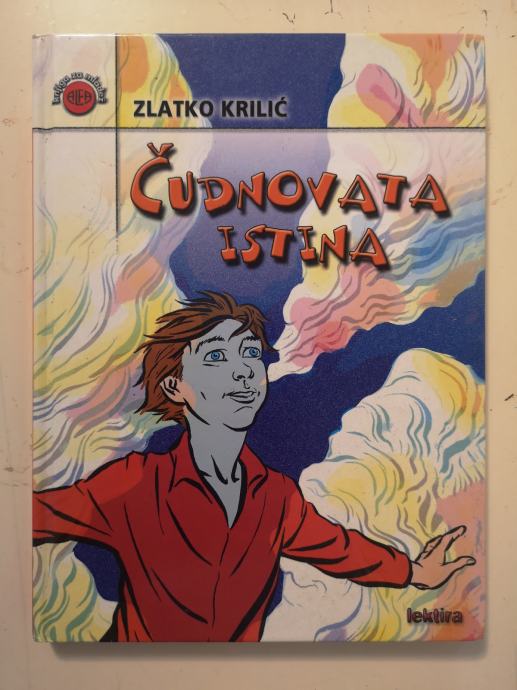 Čudnovata istina - Zlatko Krilić