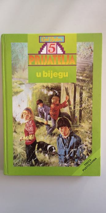 Enid Blyton - Pet prijatelja u bijegu (sa posvetom)