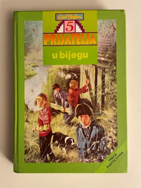 ENID BLYTON - PET PRIJATELJA - U BIJEGU