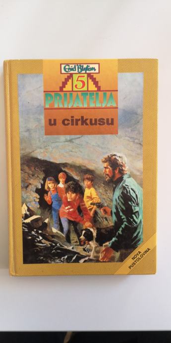 Enid Blyton - Pet prijatelja u cirkusu (sa posvetom)