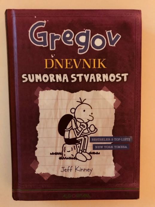 Jeff Kinney : Gregov dnevnik - Sumorna stvarnost