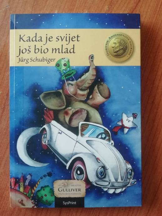 Jürg Schubiger Kada Je Svijet Još Bio Mlad 6895