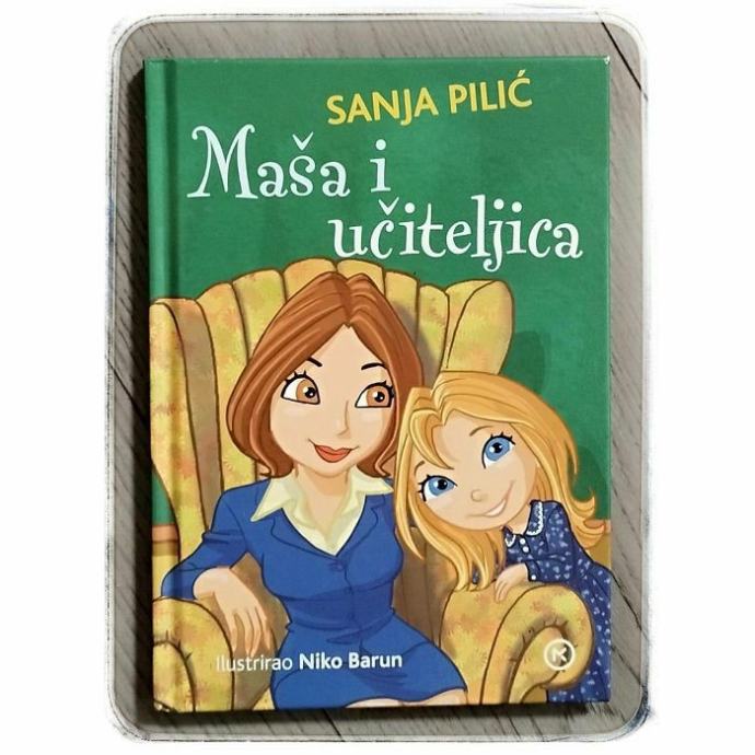 Maša i učiteljica Sanja Pilić