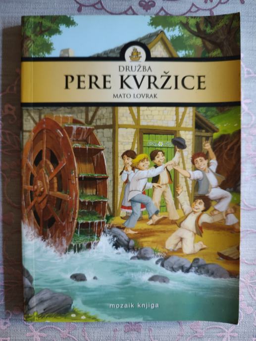 Mato Lovrak: Družba Pere Kvržice