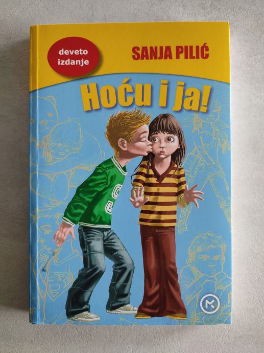 Sanja Pilić - Hoću i ja!