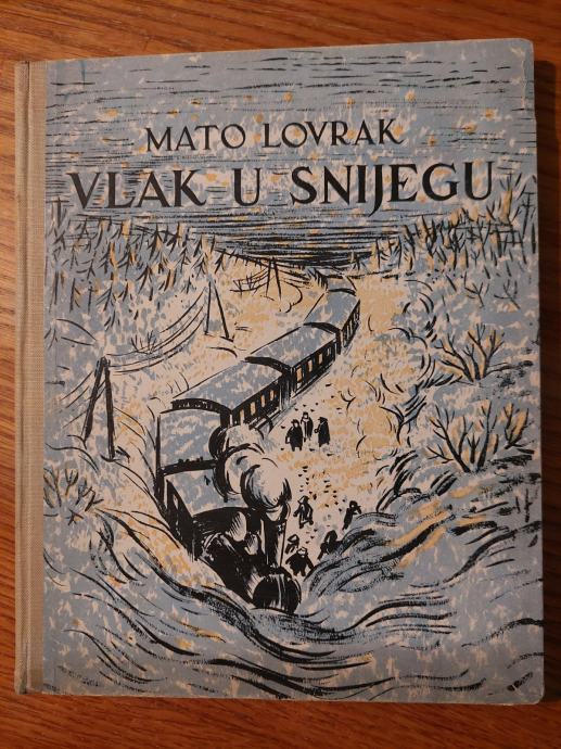 Vlak U Snijegu Djeca Velikog Sela Mato Lovrak