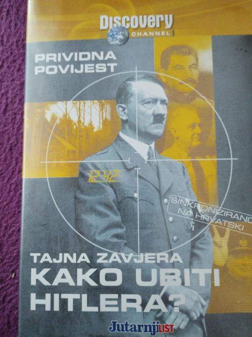 DVD Discovery: Kako ubiti Hitlera? - tajna zavjera, prividna povijest