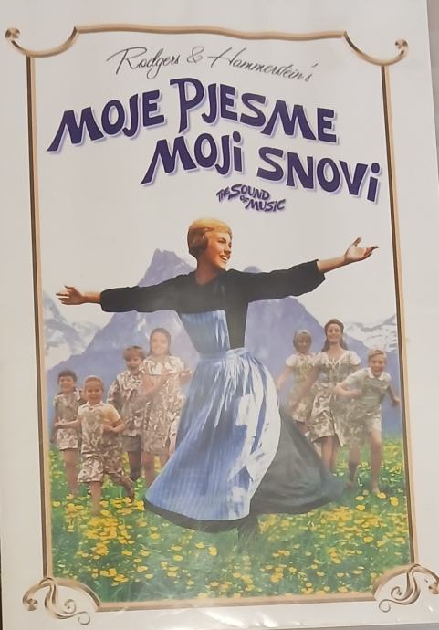 Moje Pjesme Moji Snovi / The Sound Of Music (40. obljetnica)