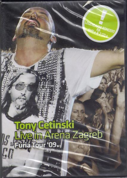 Tony Cetinski –Live In Arena Zagreb - Furia Tour '09.