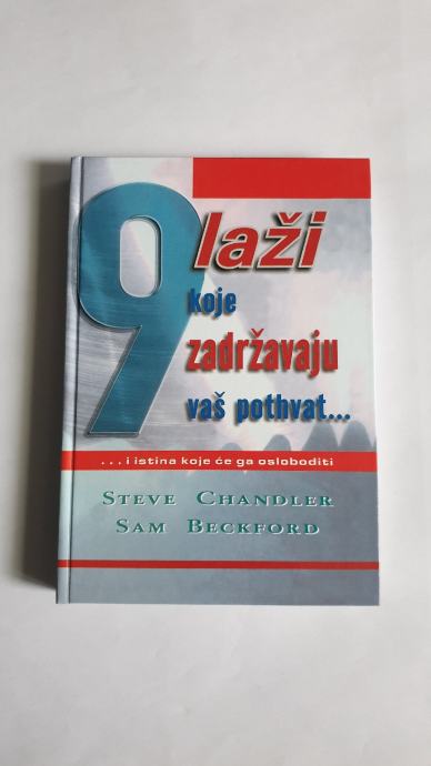 9 laži koje zadržavaju vaš pothvat- Steve Chandler, Sam Beckford