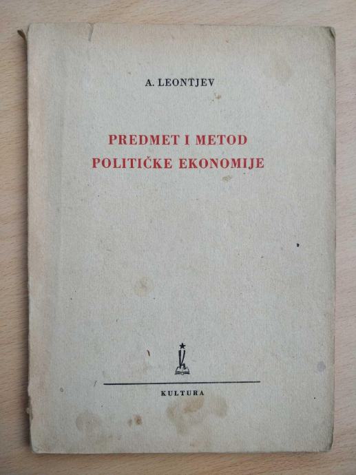 A. Leontjev - Predmet i metod političke ekonomije