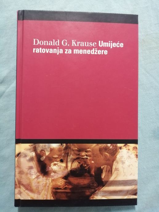 Donald G. Krause – Umijeće ratovanja za menadžere (B39)