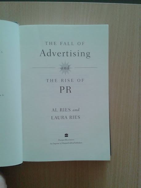 Ries & Ries - The fall of advertising and the rise of PR