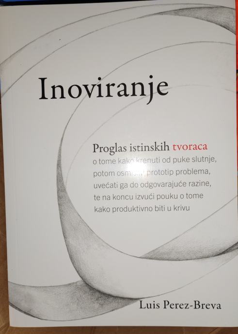 Inoviranje Proglas istinskih tvoraca