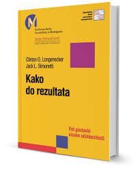 Kako do rezultata - C. O. Longenecker i J. L. Simonetti