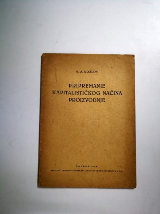 Kozlov, G. A. - Pripremanje kapitalističkog načina proizvodnje